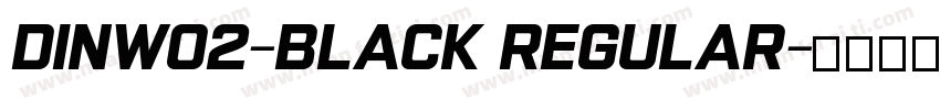DINW02-Black Regular字体转换